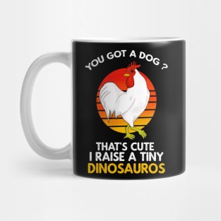 I Raise Tiny Dinosaurs Vintage Retro Chicken Lover Mug